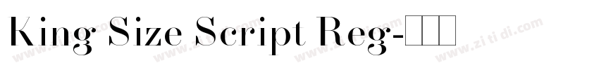 King Size Script Reg字体转换